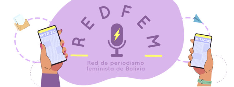 Periodistas conforman la Red de Periodismo Feminista de Bolivia