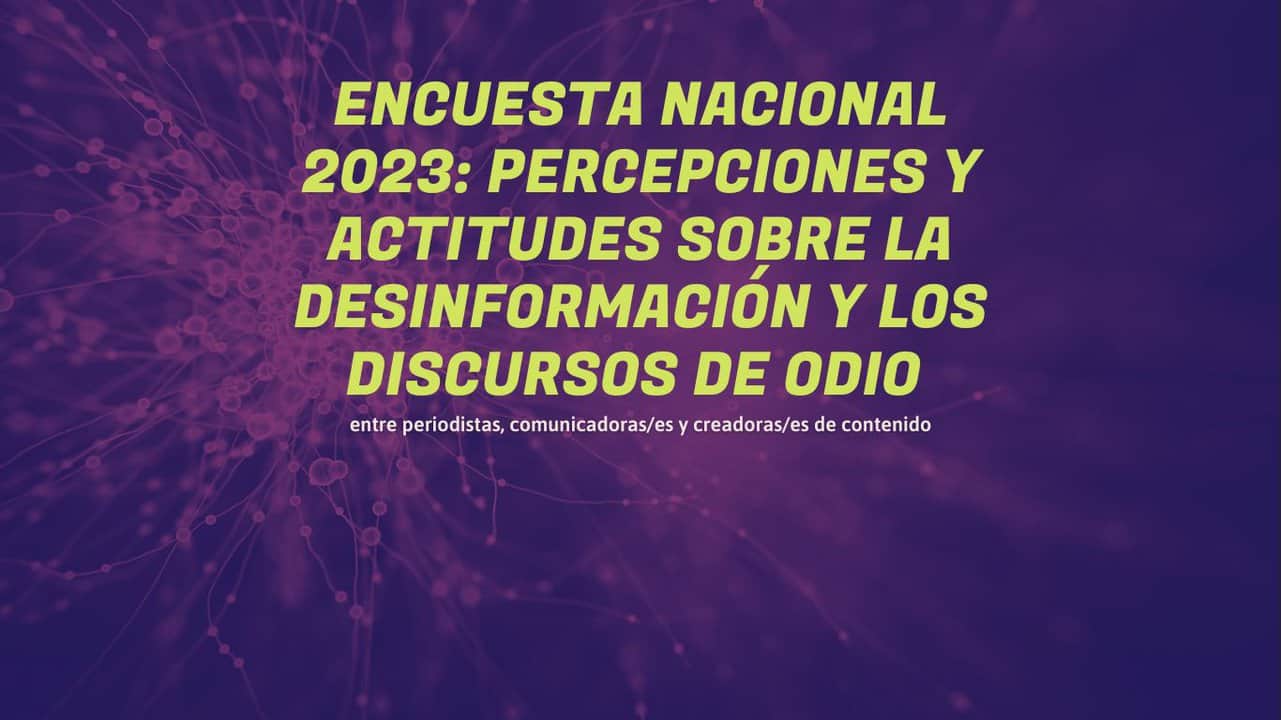 Desinformación y discursos de odio en Bolivia: actitudes y percepciones ...